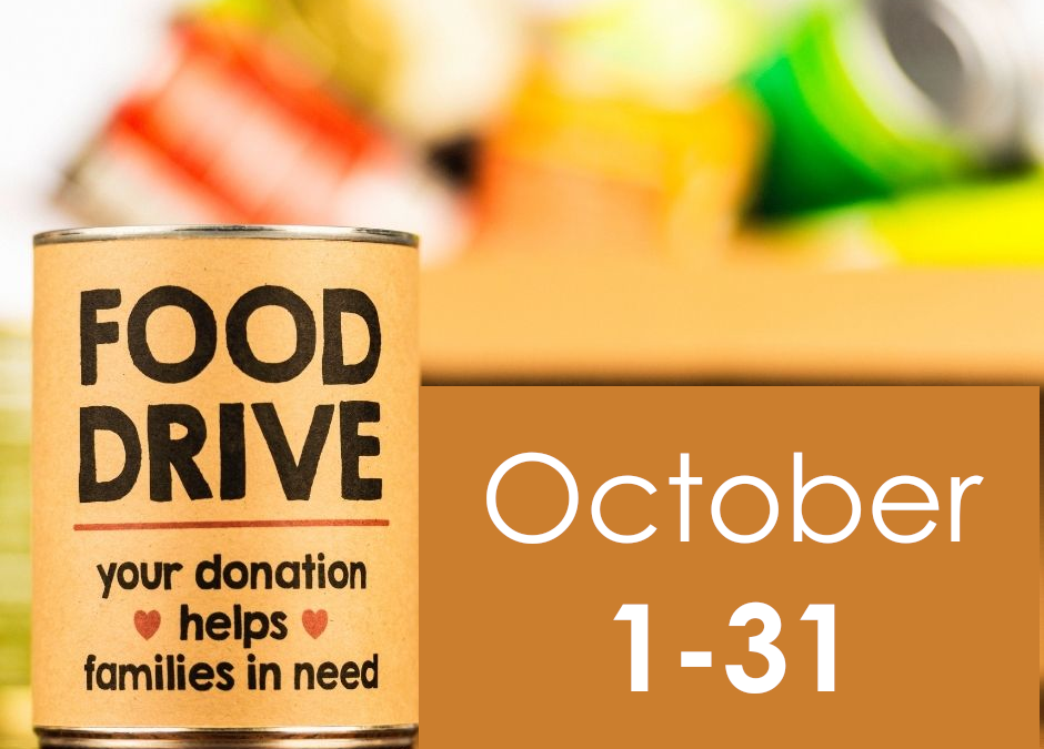 Food Drive: October 1 – 31